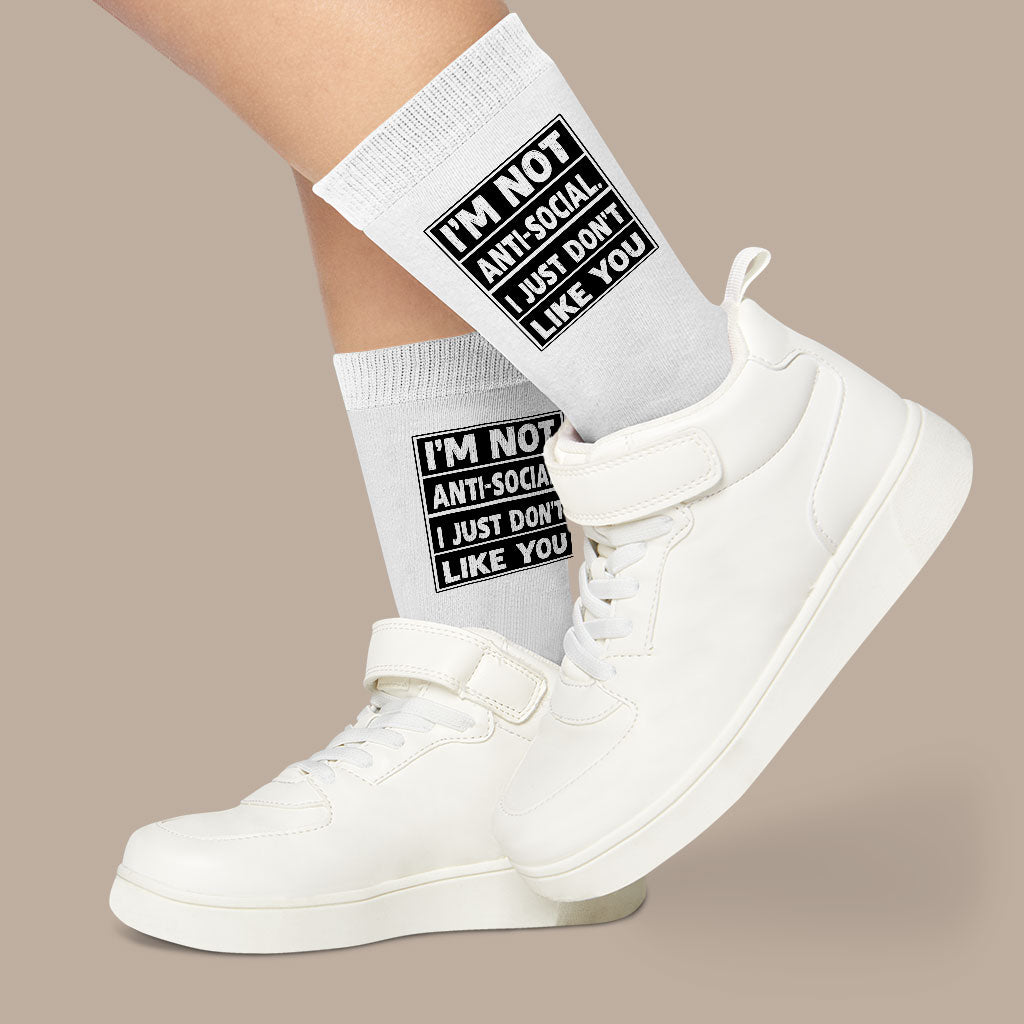 I Don't Like You Socks - Sarcastic Novelty Socks - Printed Crew Socks