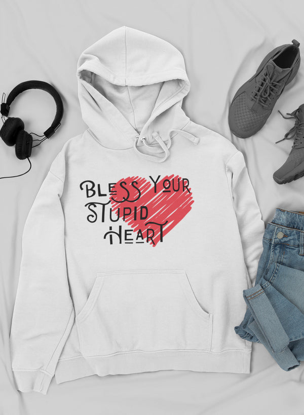 Bless Your Stupid Heart Hoodie