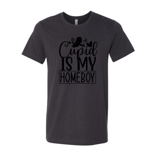 Cupid Is My Homeboy Shirt