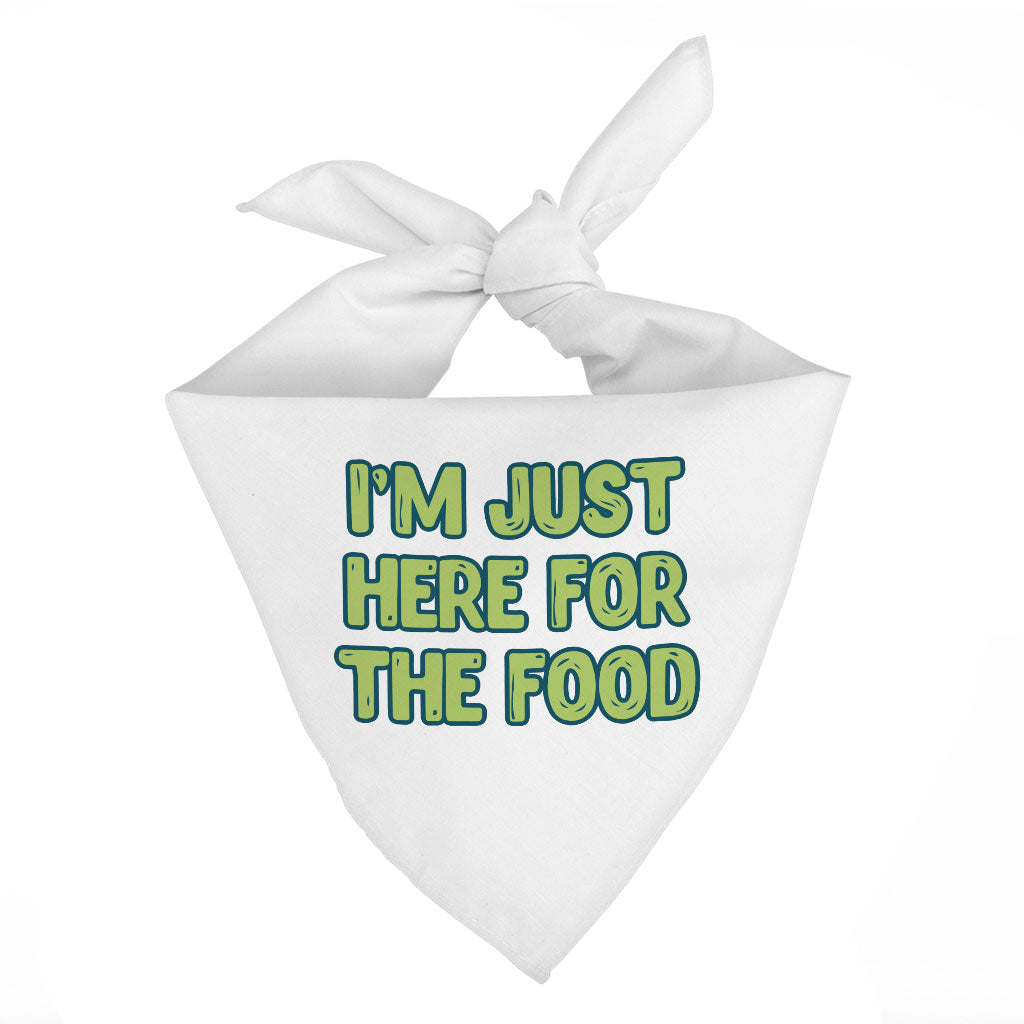 I'm Just Here for the Food Pet Bandana - Funny Design Dog Bandana - Best Print Pet Scarf