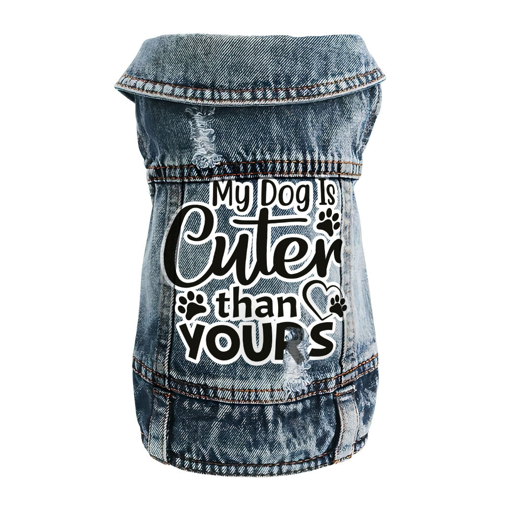 My Dog Is Cuter Than Yours Dog Denim Vest - Cute Dog Denim Jacket - Art Dog Clothing