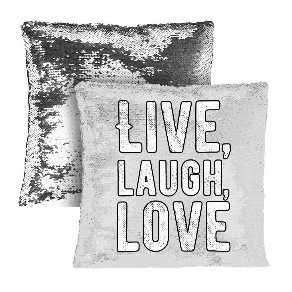 Live Laugh Love Sequin Pillow Case - Trendy Pillow Case - Cool Pillowcase