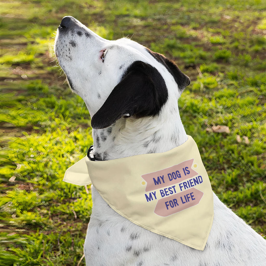 My Dog Is My Best Friend Pet Bandana - Cute Dog Bandana - Art Pet Scarf