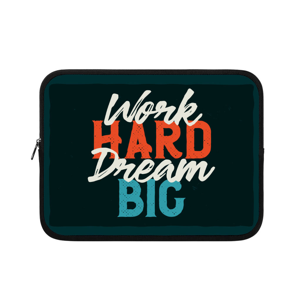 Work Hard Dream Big iPad Sleeve - Motivational Tablet Sleeve - Cool Carrying Case