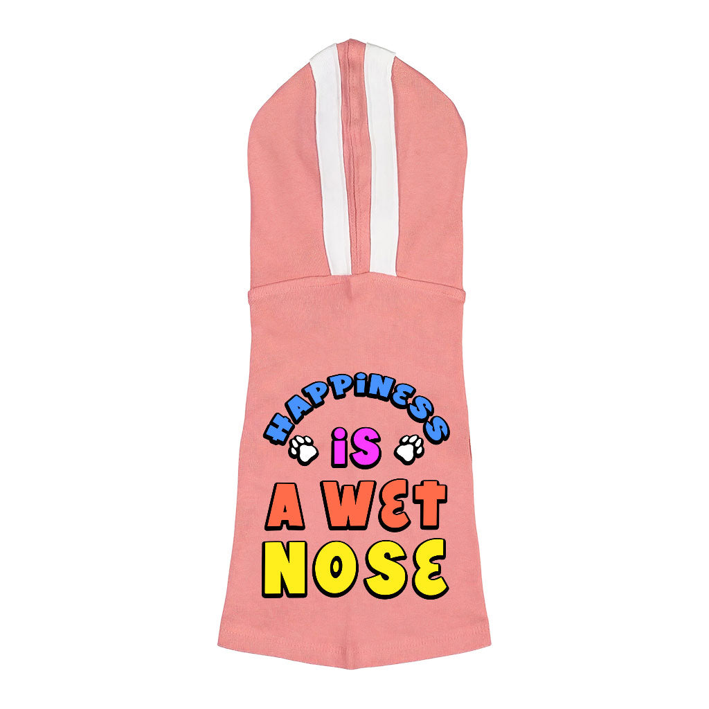 Happiness Is a Wet Nose Dog Shirt with Hoodie - Colorful Dog Hoodie - Quote Dog Clothing