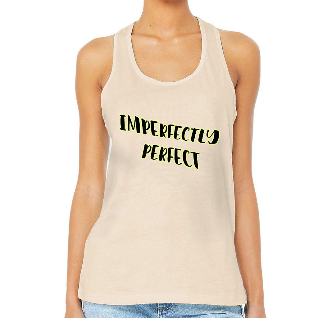 Imperfectly Perfect Women's Racerback Tank - Cool Tank Top - Printed Workout Tank