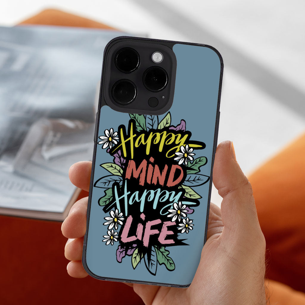 Happy Mind Happy Life iPhone 14 Pro Max Case - Inspirational Phone Case for iPhone 14 Pro Max - Cute iPhone 14 Pro Max Case