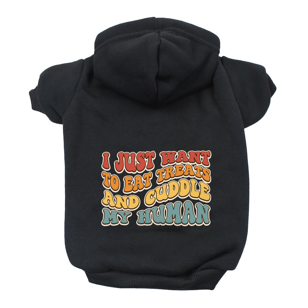 Cuddle My Human Dog Hoodie - Unique Dog Coat - Print Dog Clothing