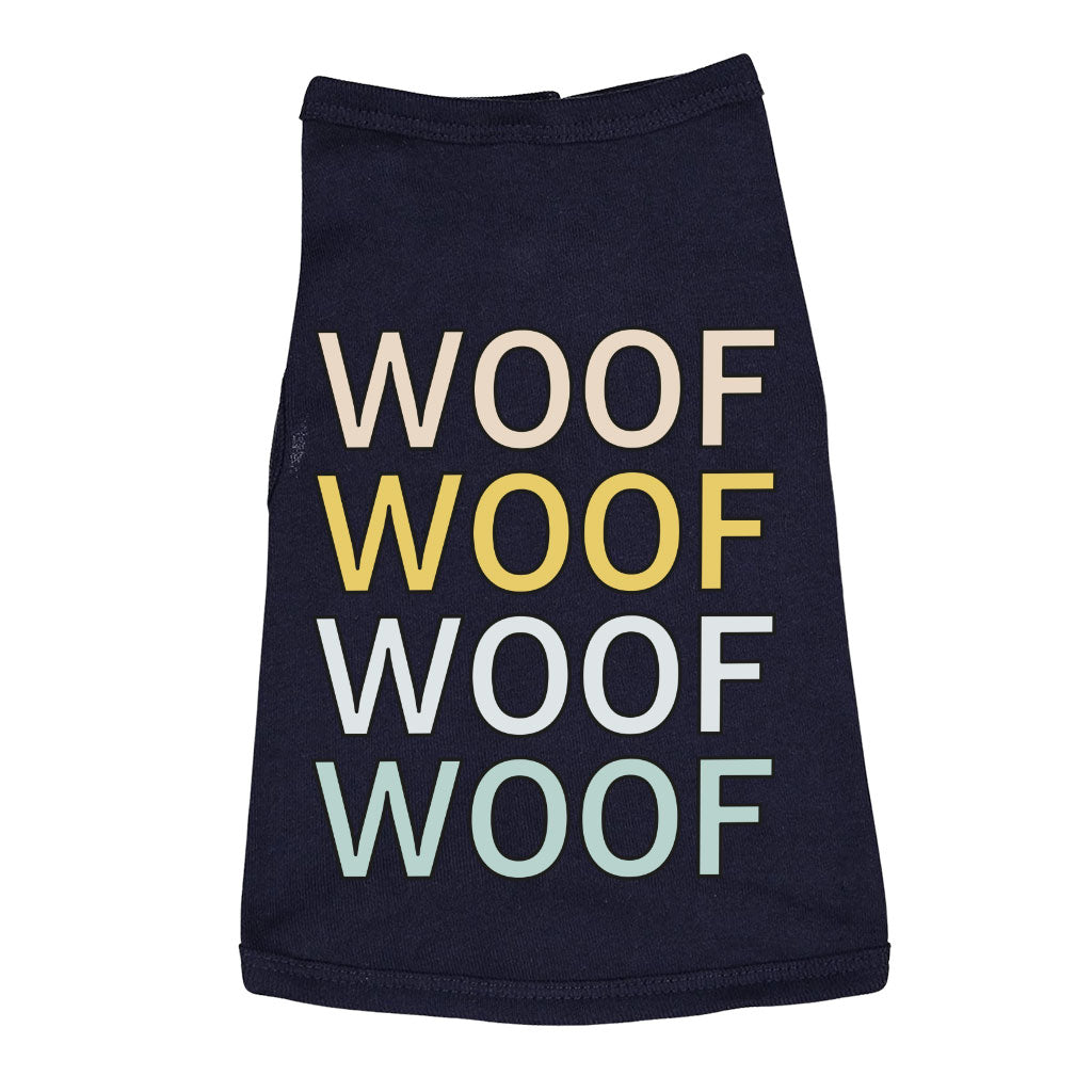 Woof Dog Sleeveless Shirt - Word Art Dog Shirt - Beautiful Dog Clothing