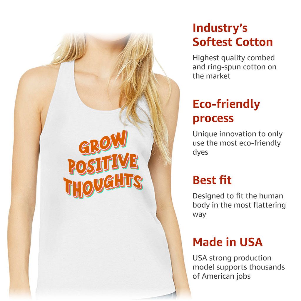 Grow Positive Thoughts Women's Racerback Tank - Inspirational Tank Top - Quote Workout Tank