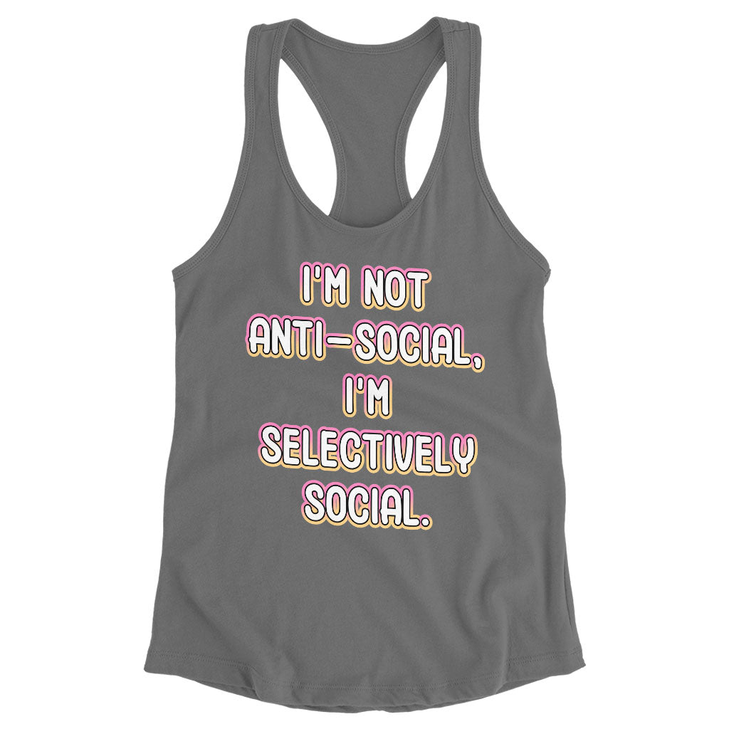 I'm Not Anti-social Racerback Tank - Funny Tank - Themed Workout Tank