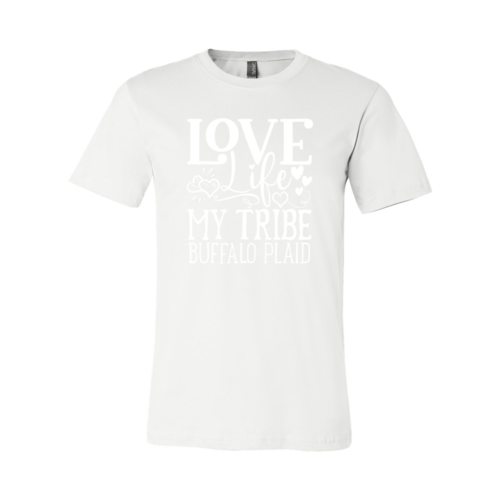 "Love Life My Tribe Buffalo Plaid" T-Shirt