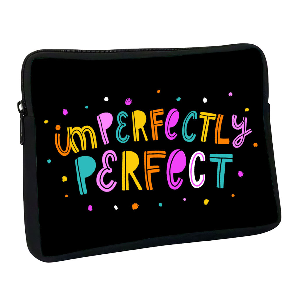 Imperfectly Perfect MacBook Pro 16" Sleeve - Funny Laptop Sleeve - Best MacBook Sleeve