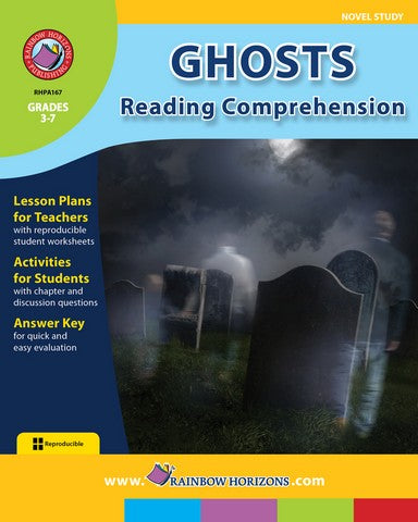 Rainbow Horizons A167 Ghosts Reading Comprehension - Novel Study - Gra | Rose Chloe