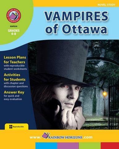 Rainbow Horizons E09 Vampires of Ottawa - Novel Study - Grade 6 to 8 | Rose Chloe