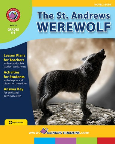 Rainbow Horizons E23 The St. Andrews Werewolf - Novel Study - Grade 6 | Rose Chloe