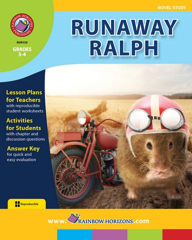 Rainbow Horizons JSLA30 Runaway Ralph - Novel Study - Grade 3 to 4 | Rose Chloe