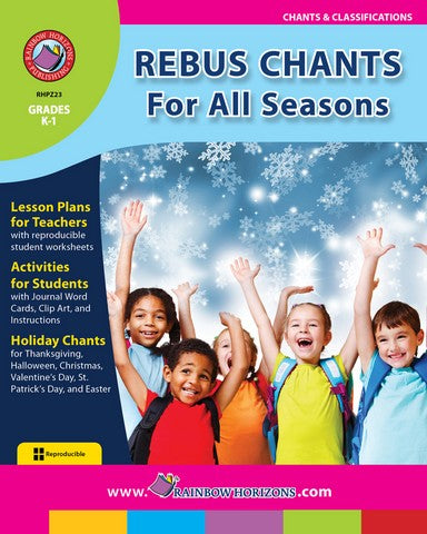 Rainbow Horizons Z23 Rebus Chants for all Seasons - Grade K to 1 | Rose Chloe