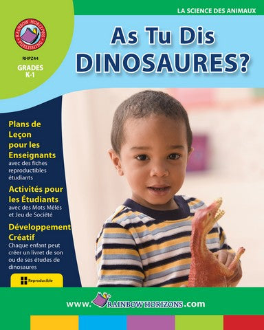 Rainbow Horizons Z44 As Tu Dis Dinosaures - Grade K to 1 | Rose Chloe