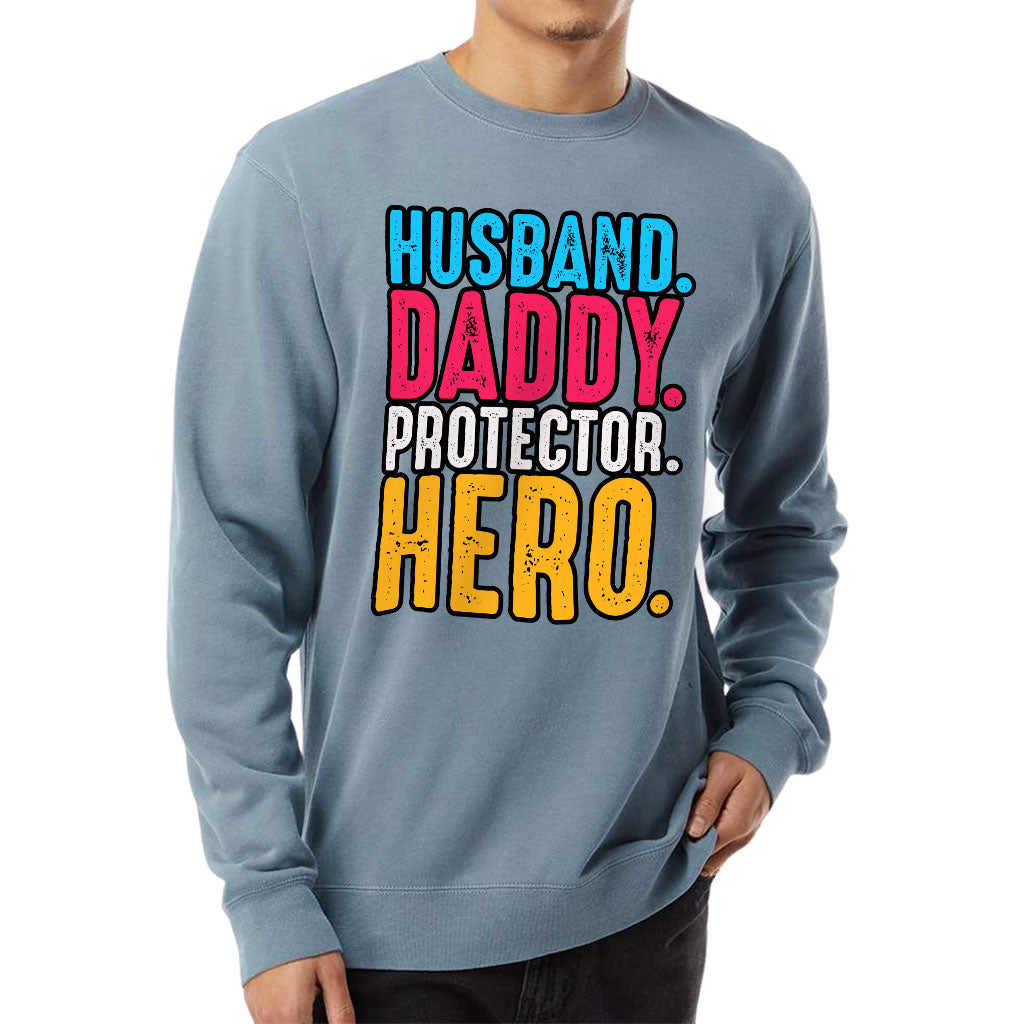 Husband Daddy Protector Hero Midweight Sweatshirt - Cool Crewneck Sweatshirt - Printed Sweatshirt