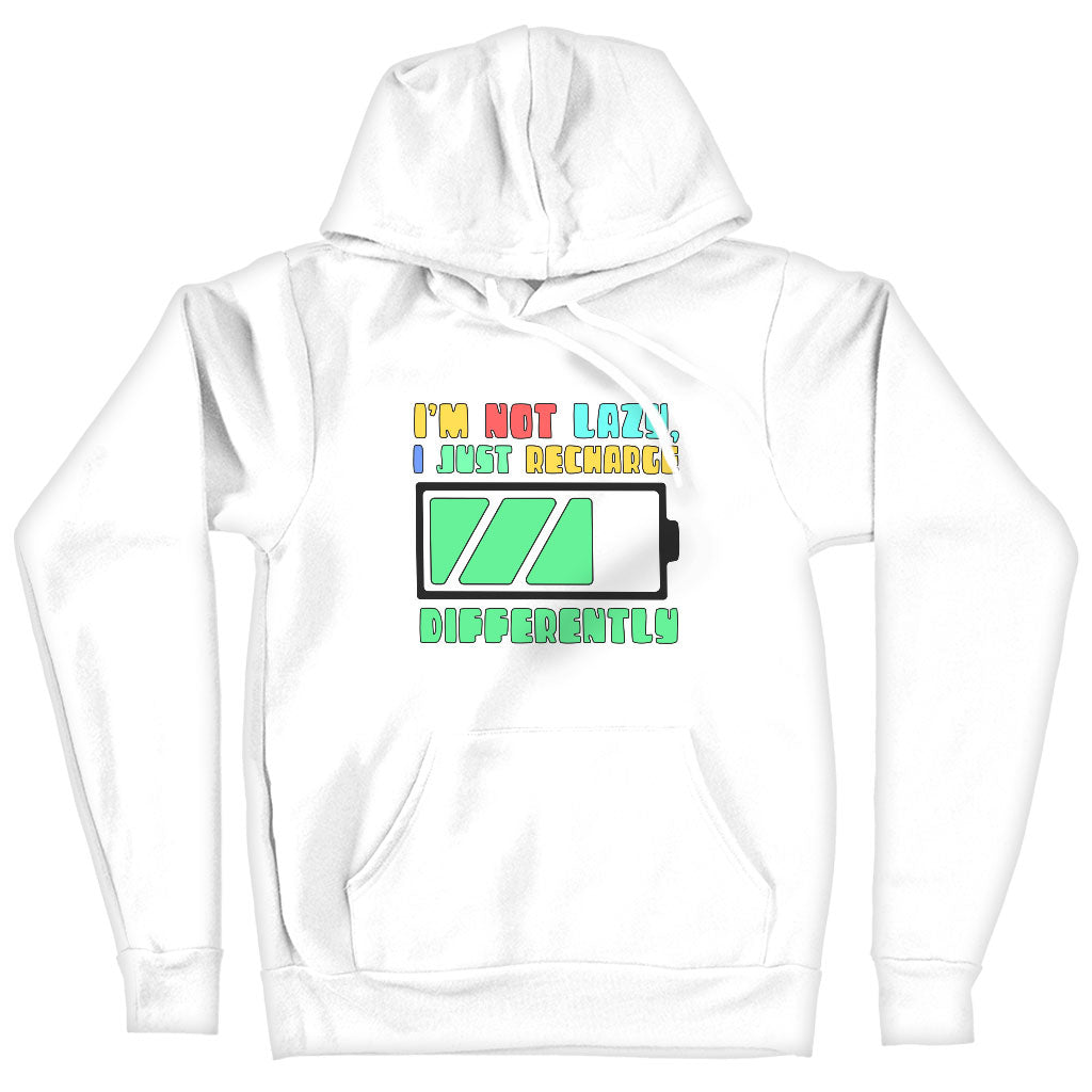 I am Not Lazy Hooded Sweatshirt - Printed Hoodie - Best Design Hoodie