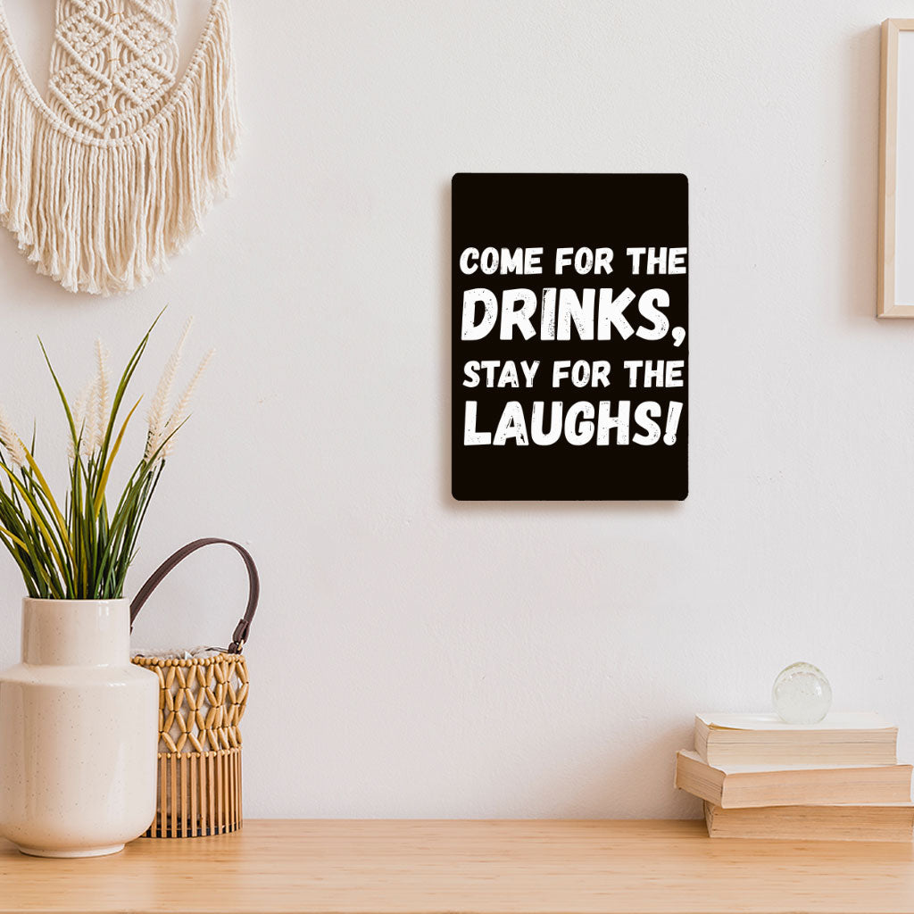 Funny Quote Metal Photo Prints - Funny Saying Decor Pictures - Cool Design Decor Pictures