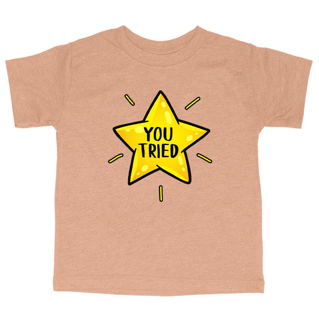 Triblend Toddler You Tried T-Shirt - Gold Star T-Shirt - Graphic T-Shirt