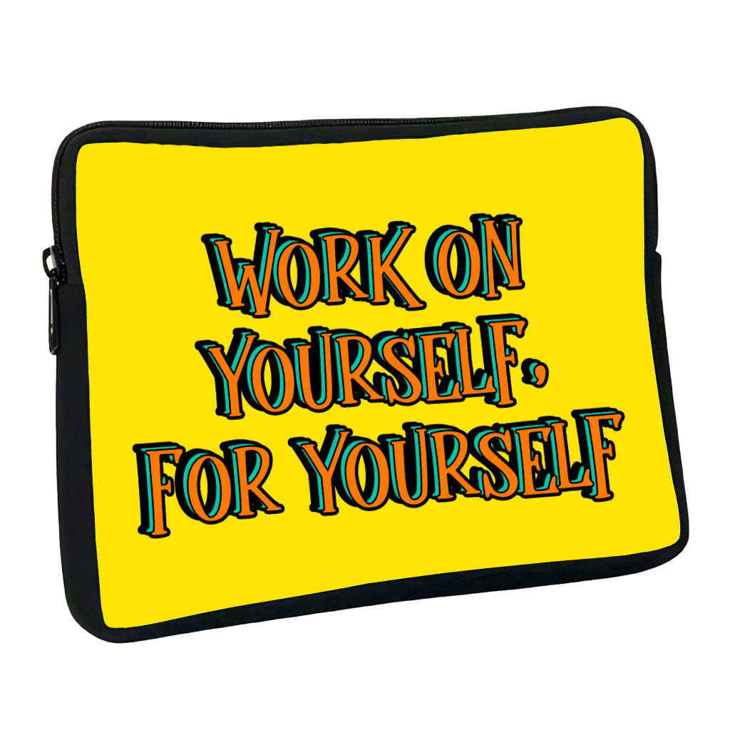 Work on Yourself MacBook Pro 16" Sleeve - Cool Laptop Sleeve - Quote MacBook Sleeve