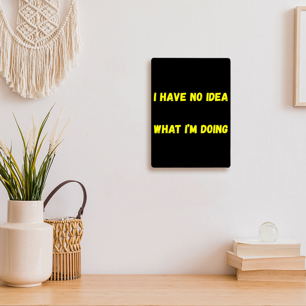 Funny Quote Metal Photo Prints - Trendy Decor Pictures - Graphic Decor Pictures