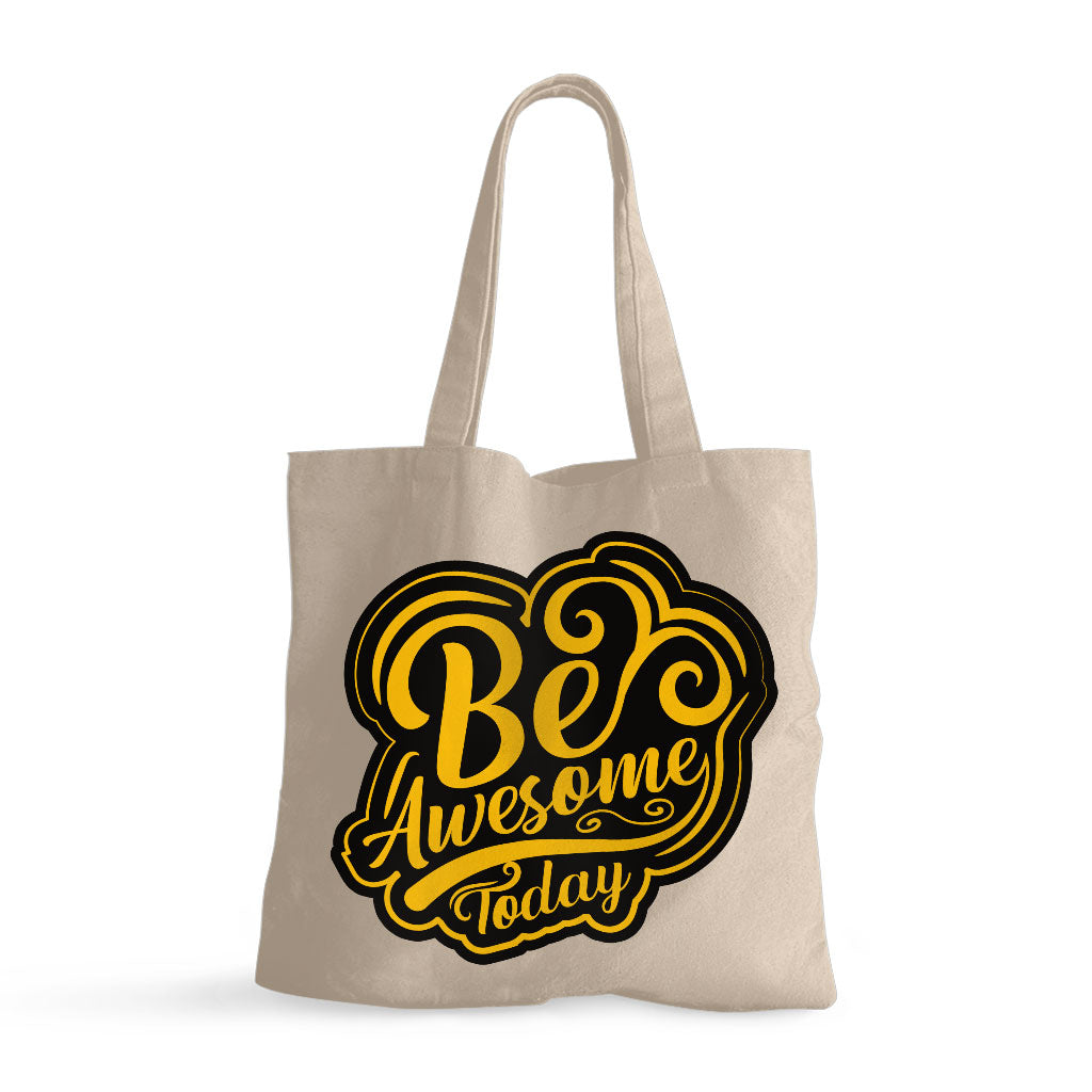 Be Awesome Today Small Tote Bag - Motivational Shopping Bag - Cute Tote Bag