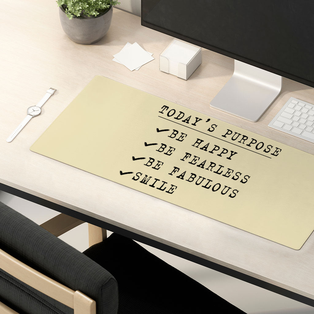 Today's Purpose Desk Mat - Quote Desk Pad - Graphic Laptop Desk Mat