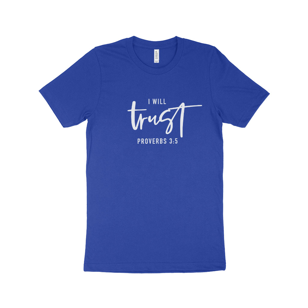 I Will Trust Unisex Jersey T-Shirt Made in USA