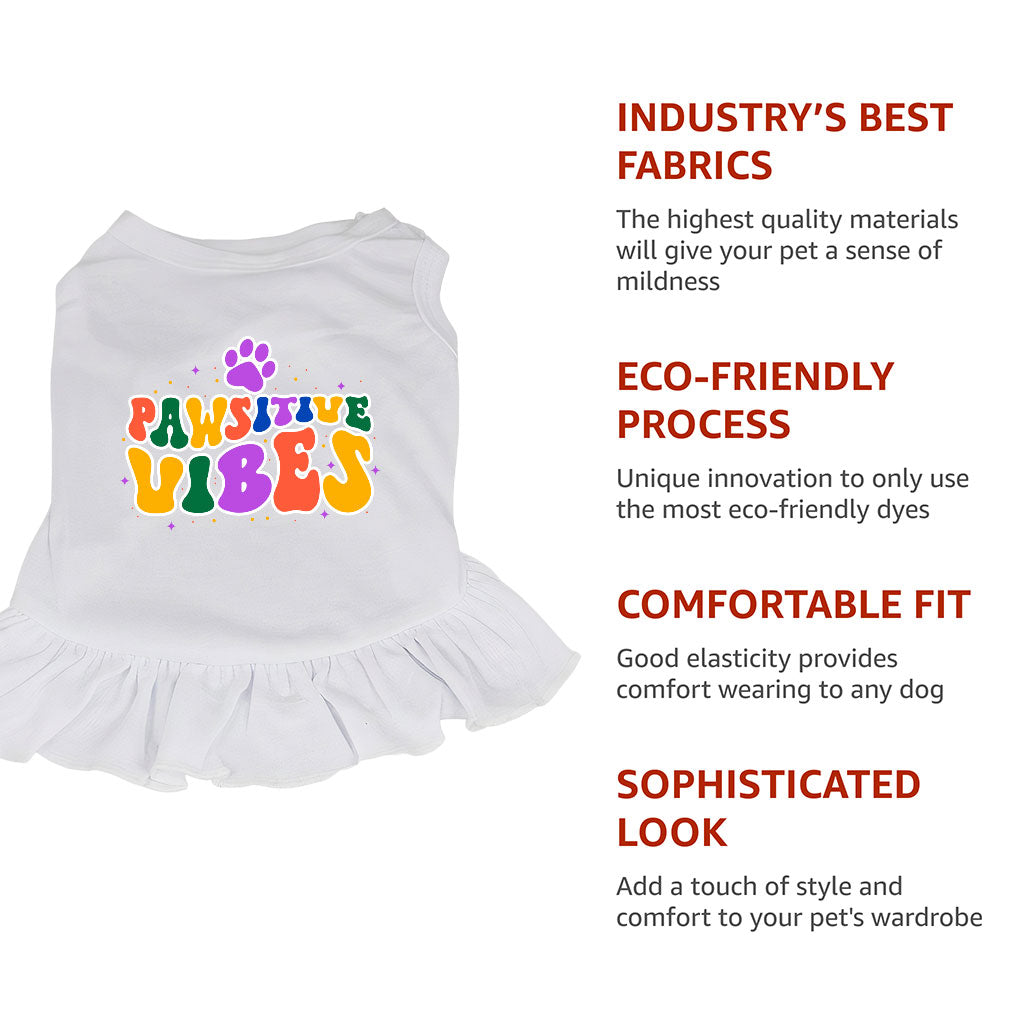 Pawsitive Vibes Dog Sundress - Colorful Text Dog Dress Shirt - Cool Dog Clothing