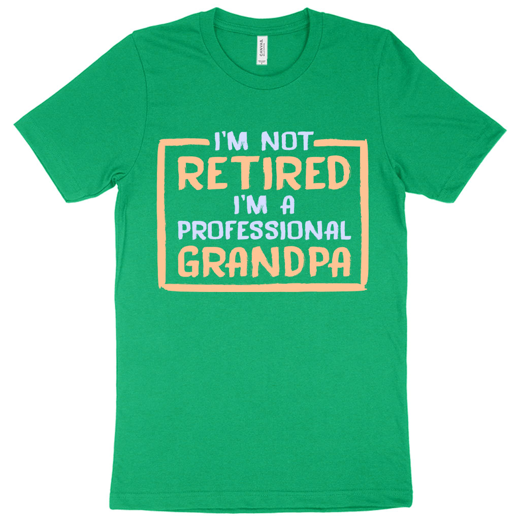 Heather I’m Not Retired T-Shirt - Father's Day T-Shirts for Grandpa - Grandpa T-Shirts for Father's Day