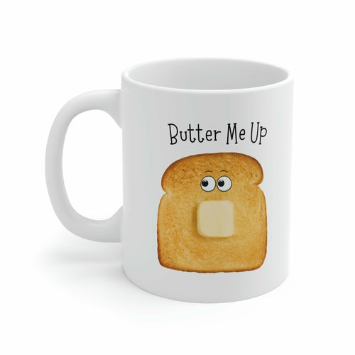 Butter Me Up Toast Novelty Mug