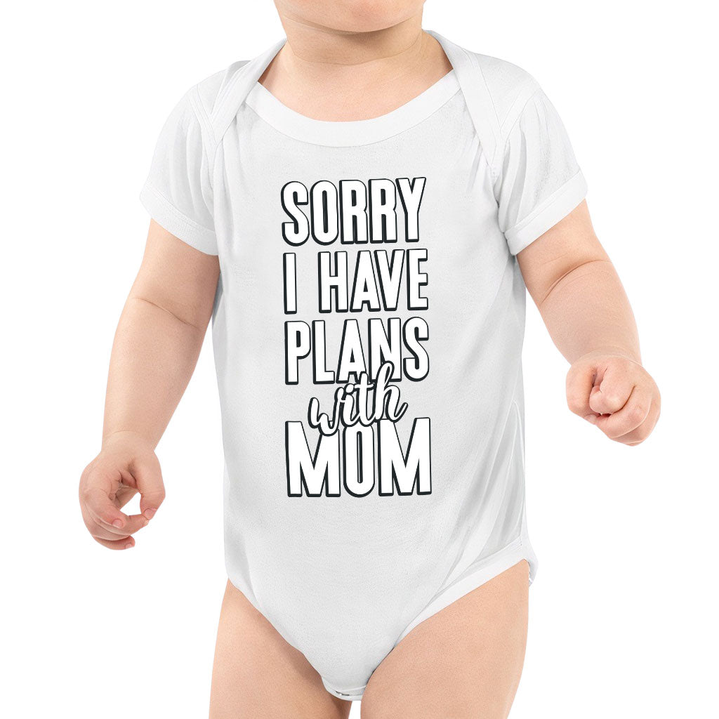 Sorry I Have Plans With Mom Baby Jersey Onesie - Cute Baby Bodysuit - Themed Baby One-Piece