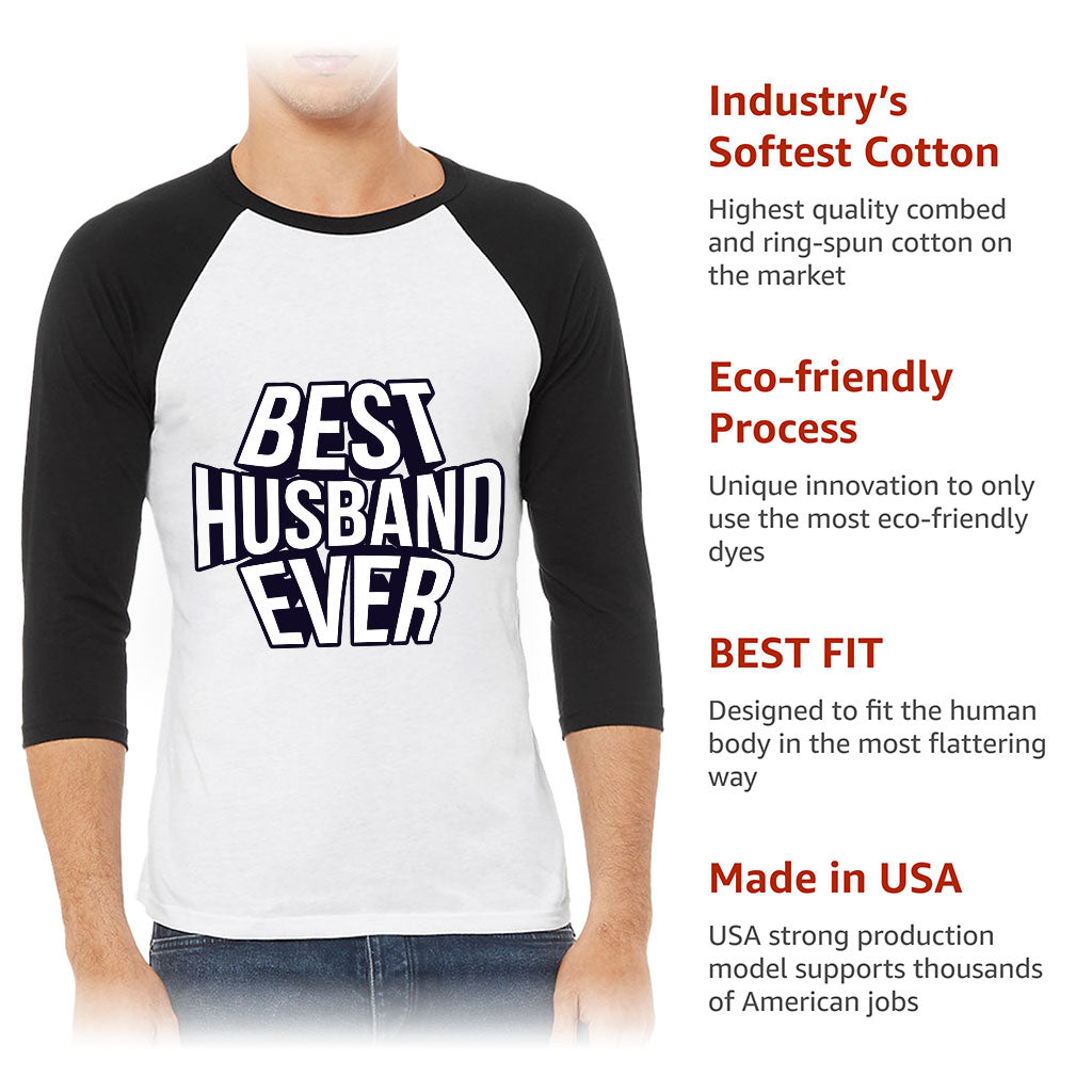 Best Husband Ever Baseball T-Shirt - Best Design T-Shirt - Cool Baseball Tee