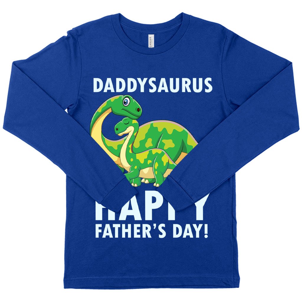 Daddysaurus Long Sleeve T-Shirt - Father's Day T-Shirts - Father's Day T-Shirt Ideas