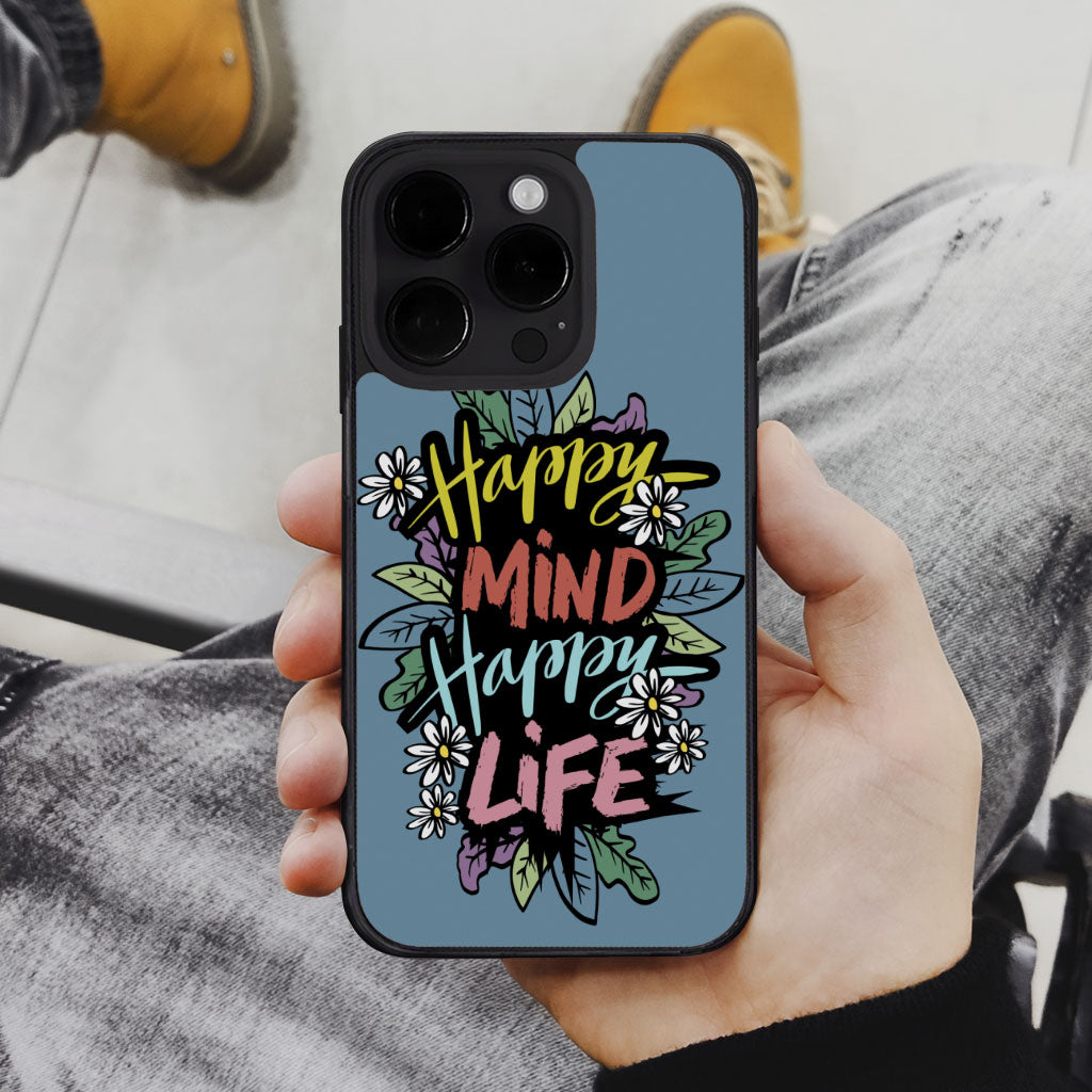 Happy Mind Happy Life iPhone 14 Pro Case - Inspirational Phone Case for iPhone 14 Pro - Cute iPhone 14 Pro Case