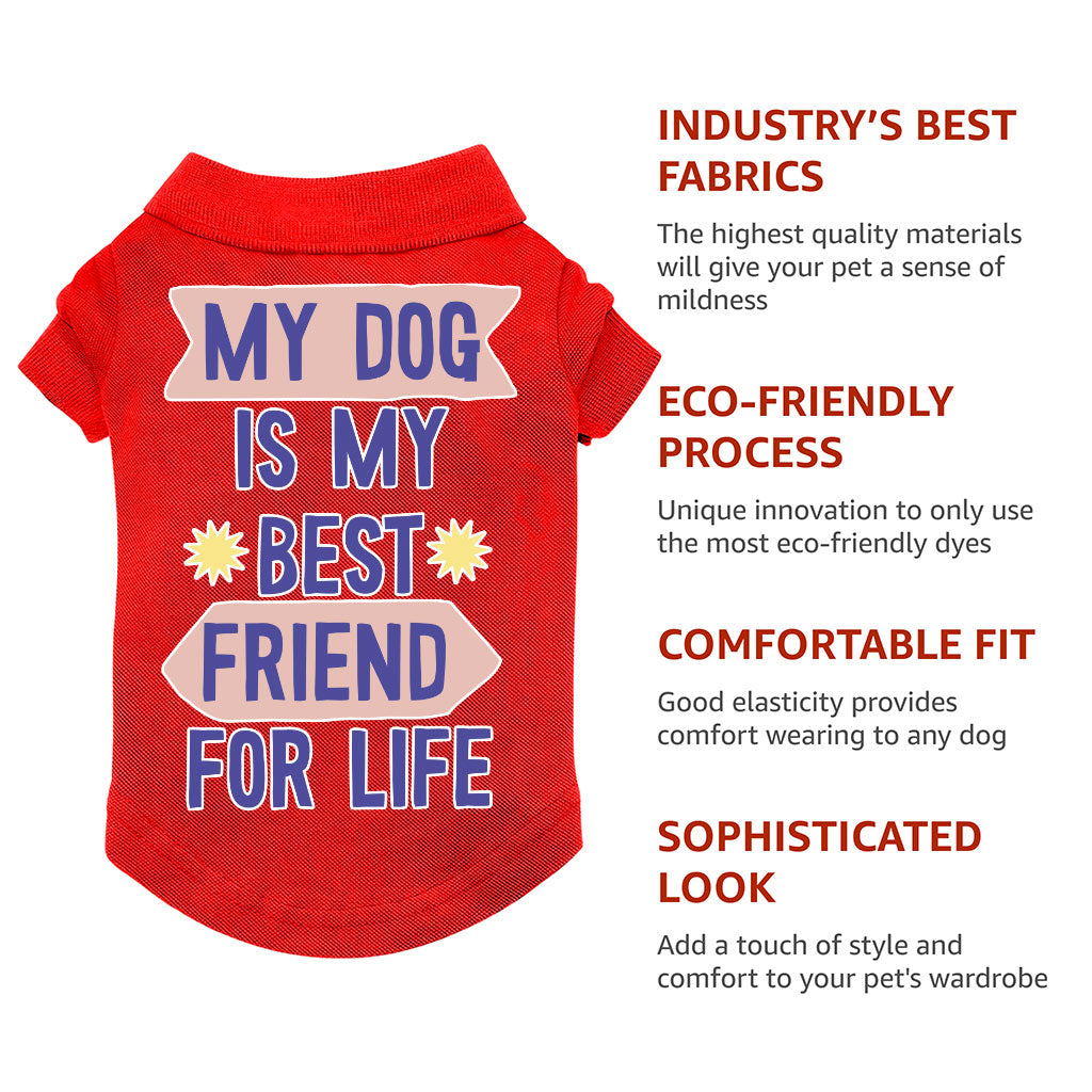 My Dog Is My Best Friend Dog Polo Shirt - Cute Dog T-Shirt - Art Dog Clothing