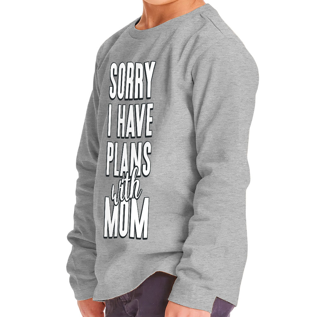 Sorry I Have Plans With Mom Toddler Long Sleeve T-Shirt - Cute Kids' T-Shirt - Themed Long Sleeve Tee