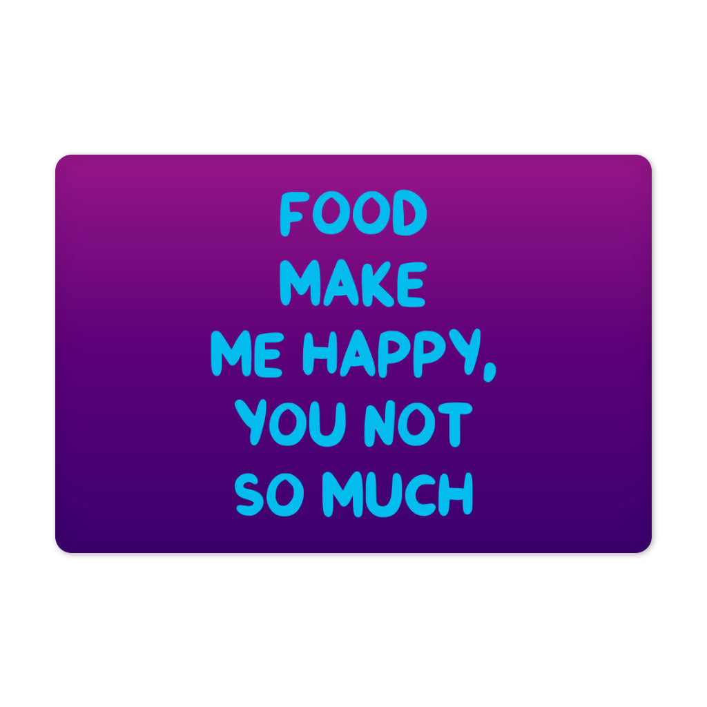 Funny Design Pet Food Mat - Sarcastic Anti-Slip Pet Bowl Mat - Cool Saying Pet Feeding Mat