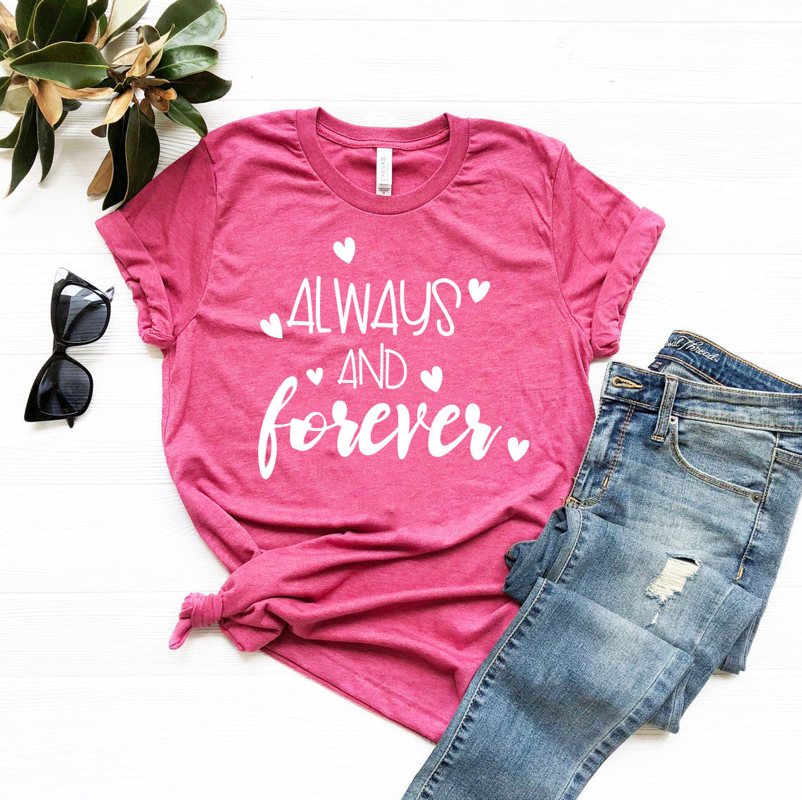 Always And Forever Shirt