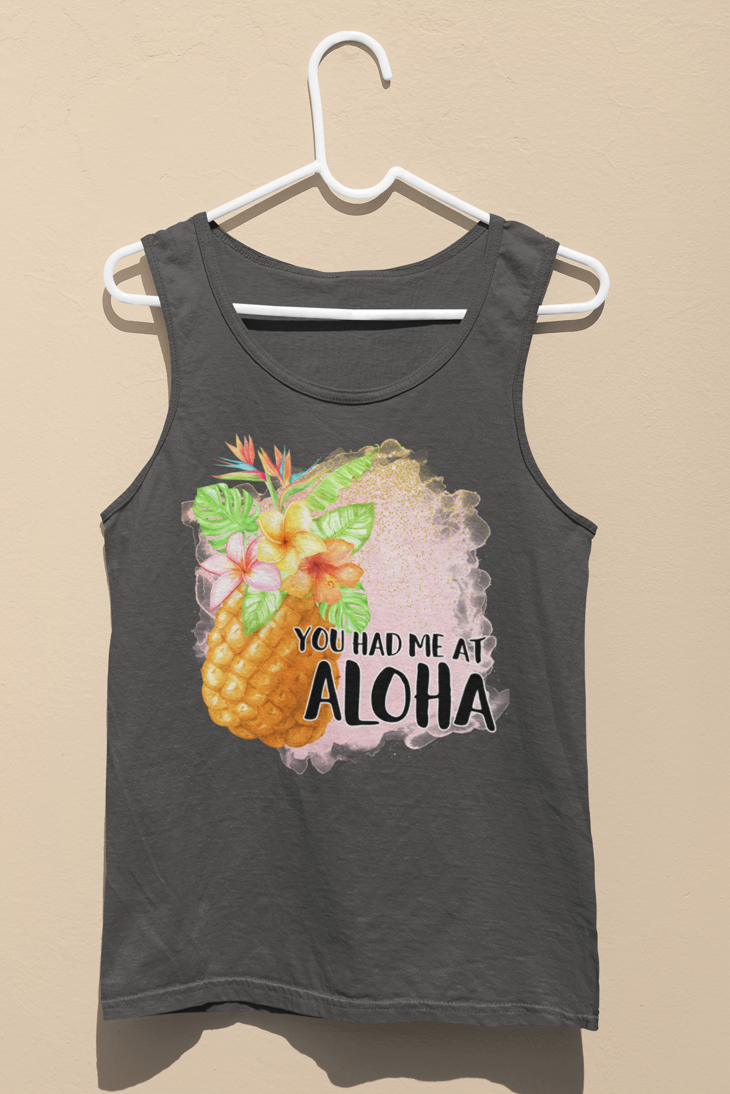 You Had Me at Aloha Tank Top Women and Men Unisex