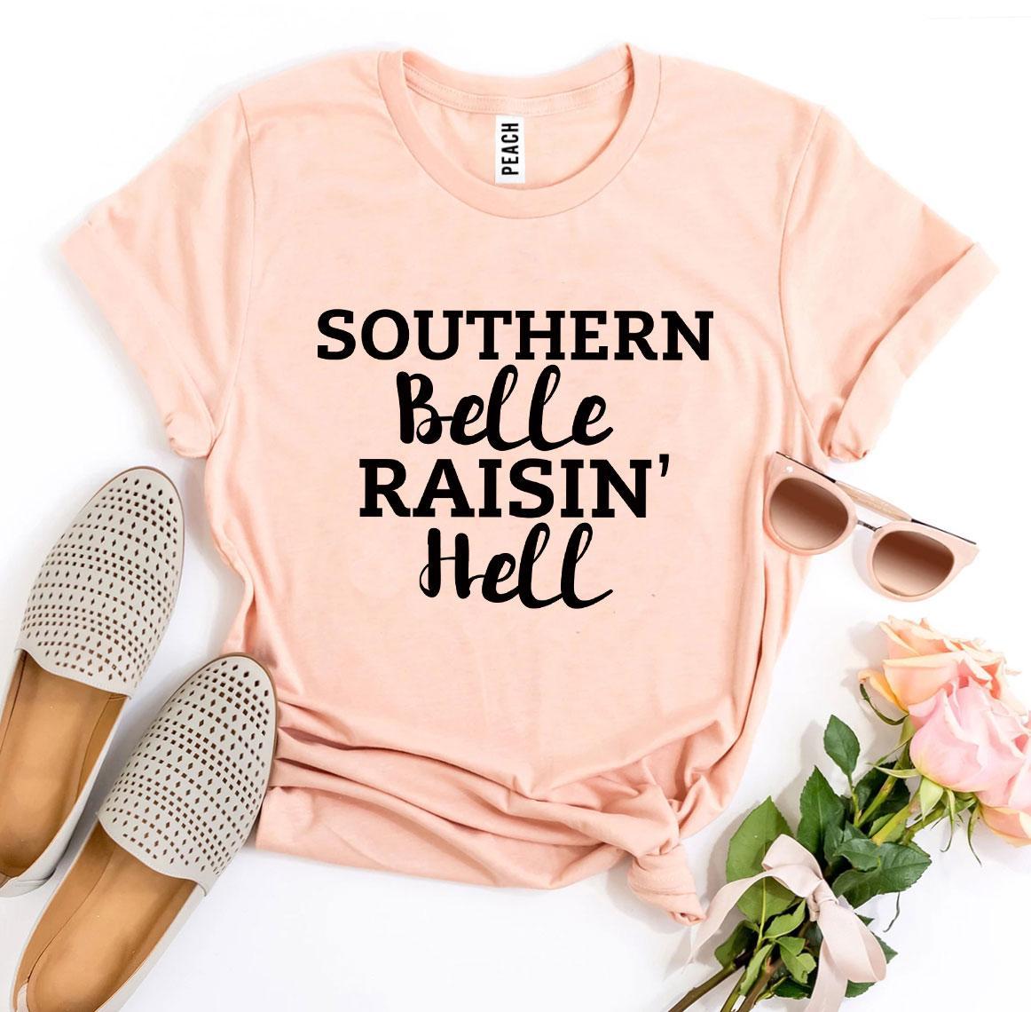 Southern Belle Raisin’ Hell T-shirt