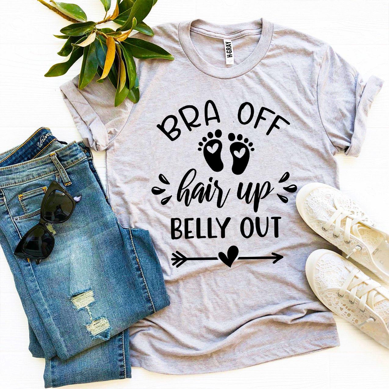 Bra Off Hair Up Belly Out T-shirt | Agate