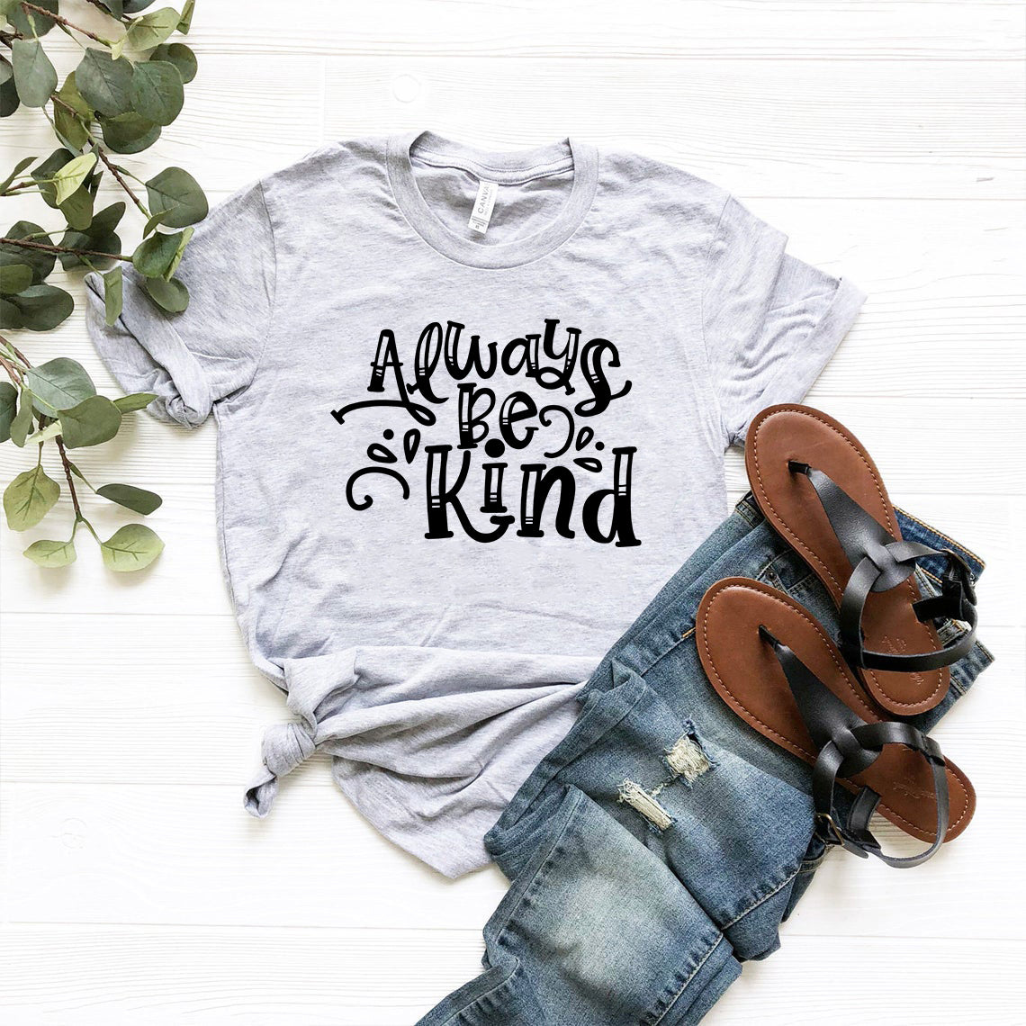 Always Be Kind Shirt