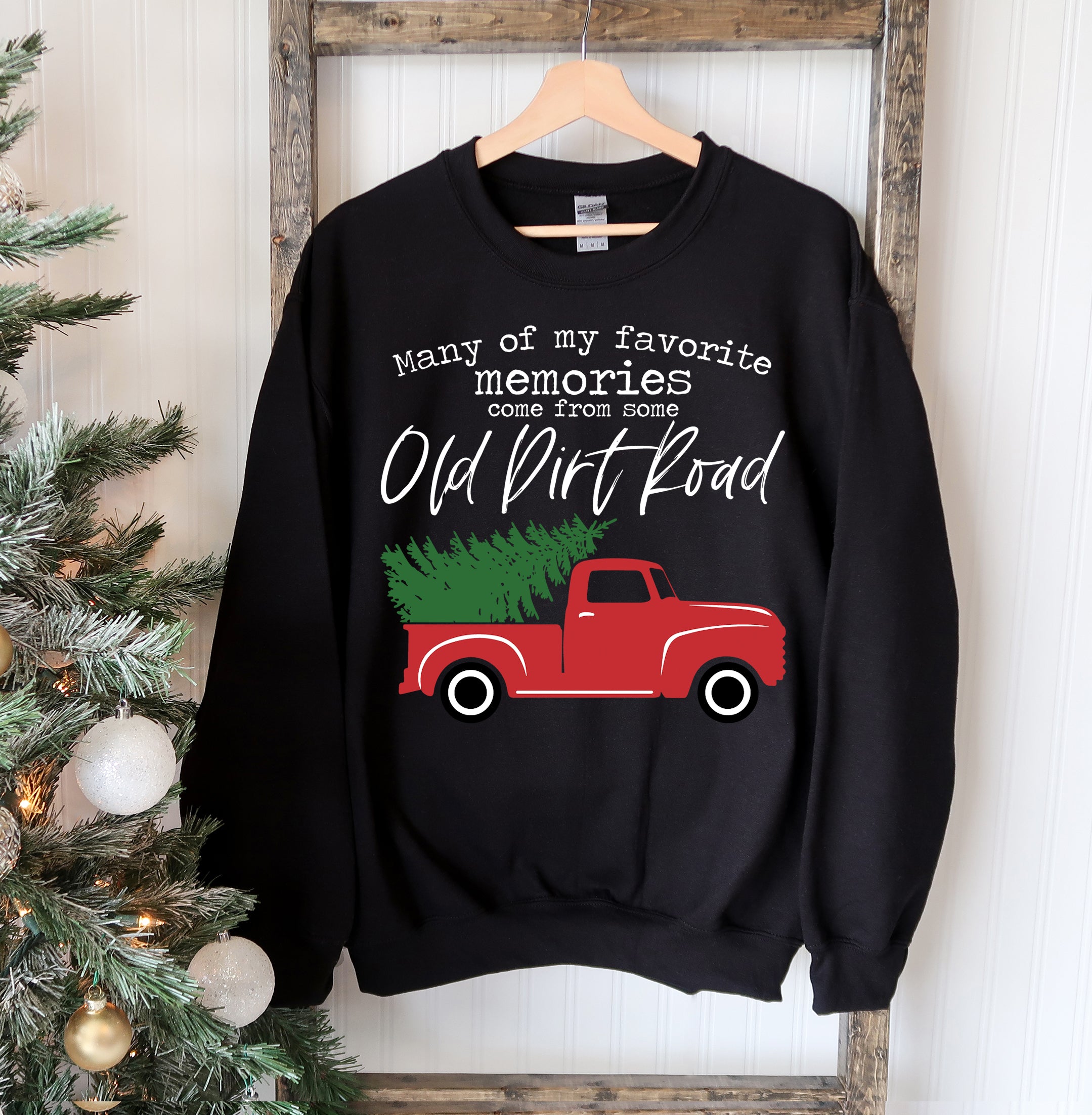 Old Dirt Road Christmas Sweatshirt