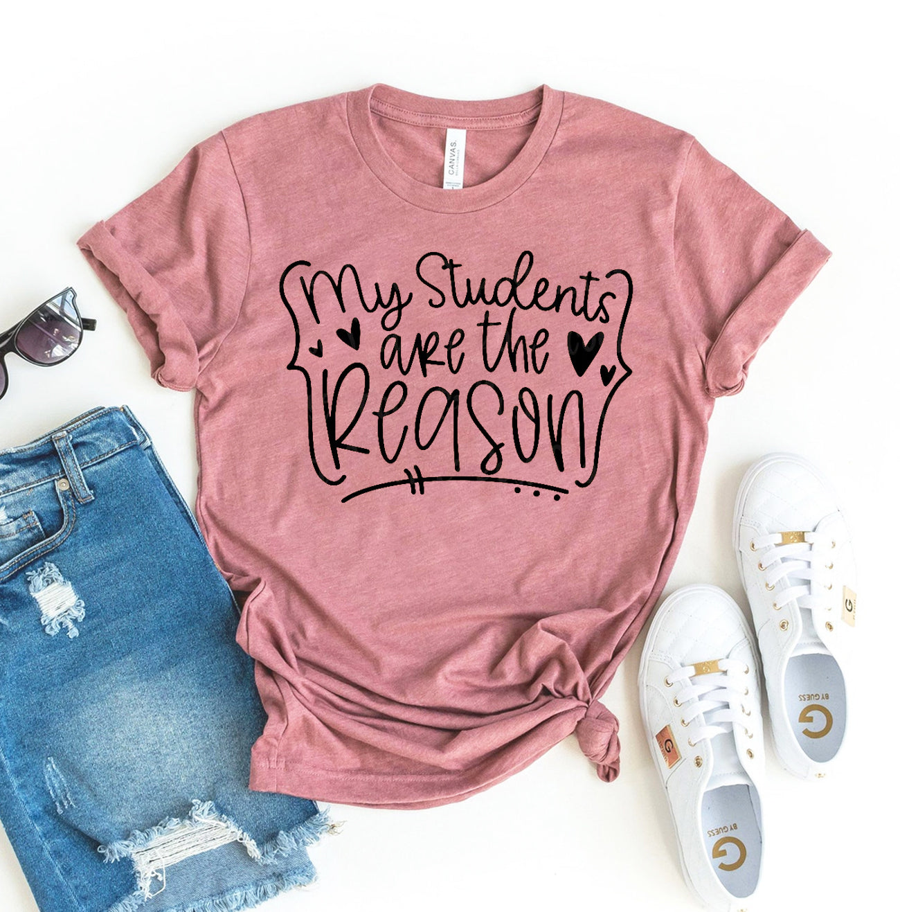 My Students Are The Reason T-shirt