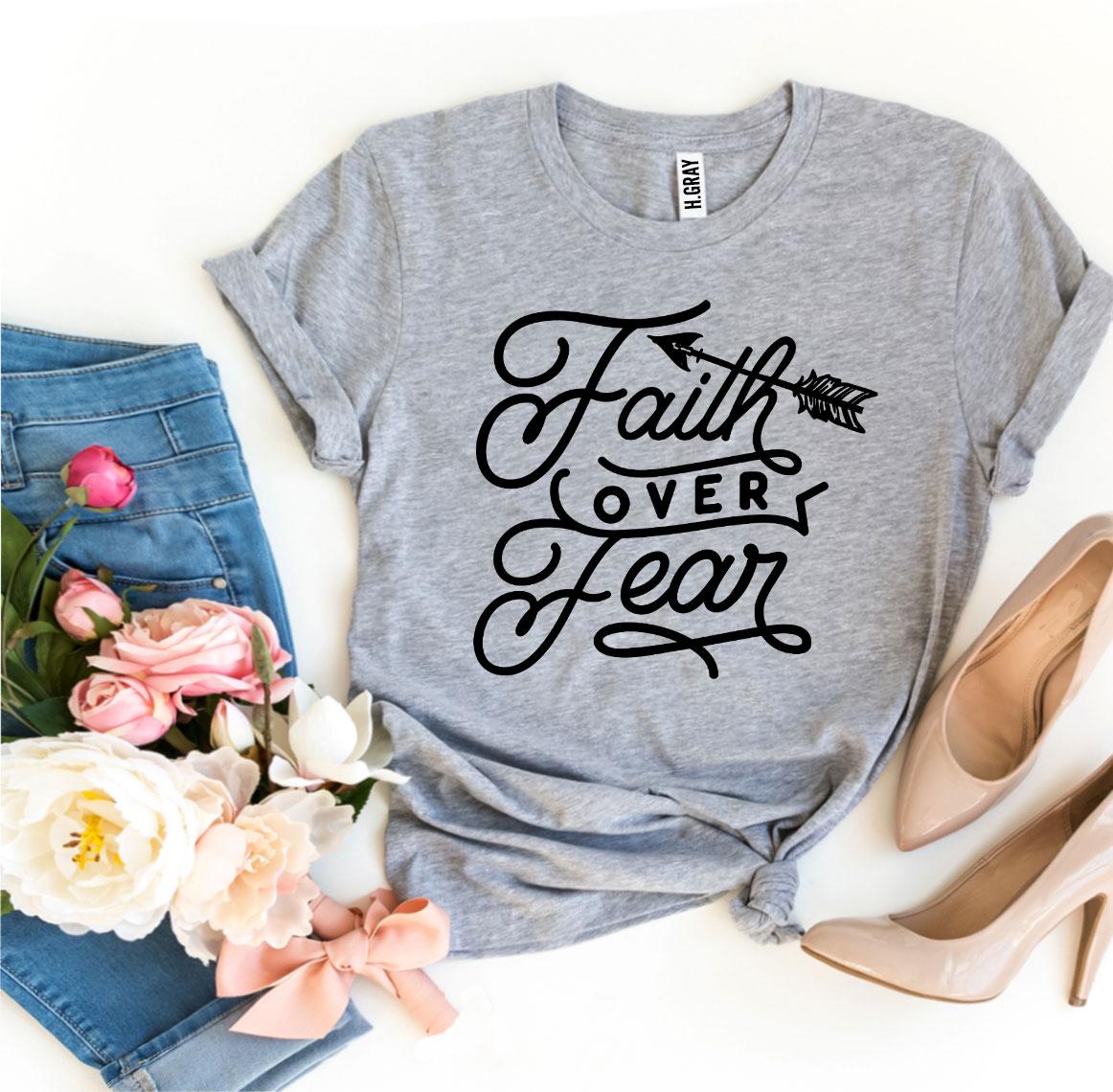 Faith Over Fear T-shirt | Agate